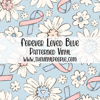 Forever Loved Blue Patterned Vinyl
