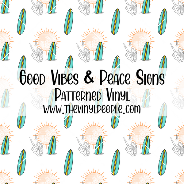 Good Vibes & Peace Signs Patterned Vinyl