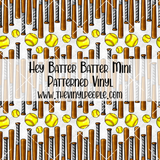 Hey Batter Batter Patterned Vinyl