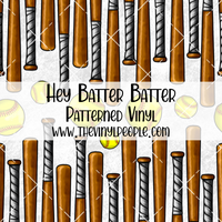 Hey Batter Batter Patterned Vinyl