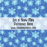 Let it Snow Patterned Vinyl
