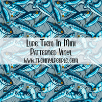Lure Them In Patterned Vinyl
