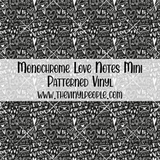 Monochrome Love Notes Patterned Vinyl