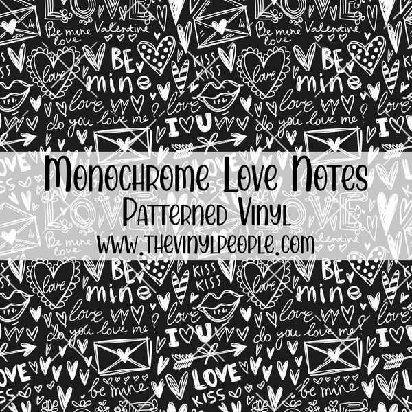Monochrome Love Notes Patterned Vinyl