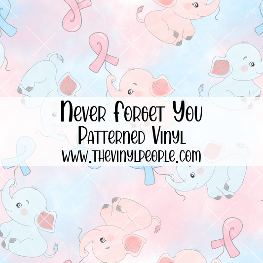 Never Forget You Patterned Vinyl