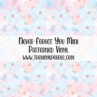 Never Forget You Patterned Vinyl