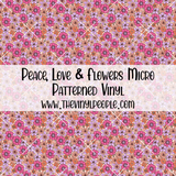 Peace, Love & Flowers Patterned Vinyl