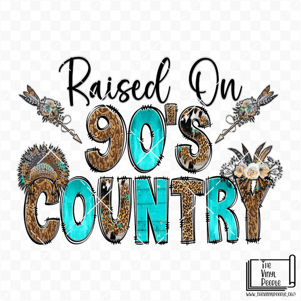 Raised on 90's Country Vinyl Decal