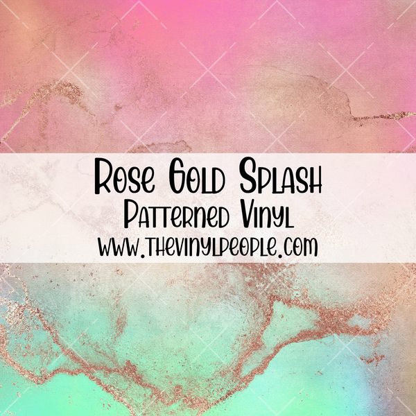 Rose Gold Splash Patterned Vinyl