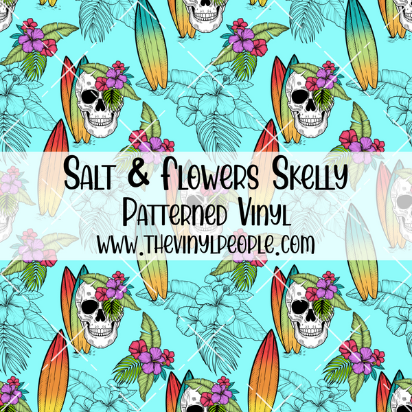 Salt & Flowers Skelly Patterned Vinyl