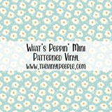 What's Poppin' Patterned Vinyl